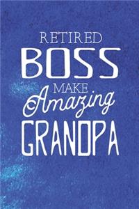 Retired Boss Make Amazing Grandpa