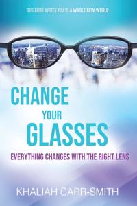 Change Your Glasses