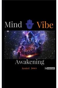 Mind Vibe Awakening