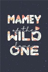 Mamey Of The Wild Love One