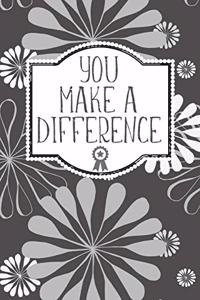 You Make A Difference
