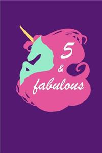 5 & fabulous