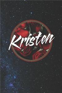 Kristen: First Name Funny Sayings Personalized Customized Names Women Girl Mother's day Gift Notebook Journal