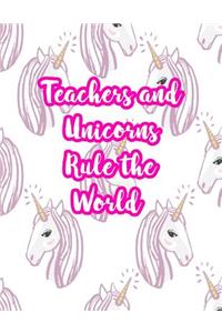 Teachers and Unicorns Rule the World