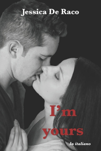 I'm yours