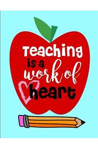 Teaching is a work of heart