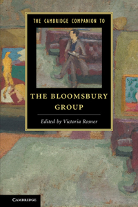 Cambridge Companion to the Bloomsbury Group