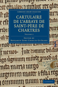 Cartulaire de l'Abbaye de Saint-Père de Chartres