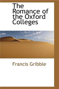 The Romance of the Oxford Colleges