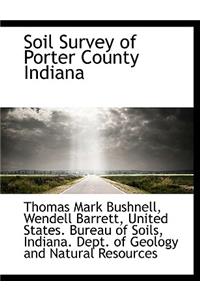 Soil Survey of Porter County Indiana