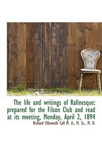 The Life and Writings of Rafinesque
