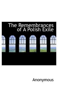 The Remembrances of a Polish Exile