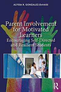 Parent Involvement for Motivated Learners