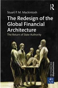 The Redesign of the Global Financial Architecture