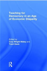 Teaching for Democracy in an Age of Economic Disparity