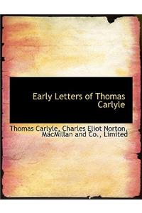 Early Letters of Thomas Carlyle