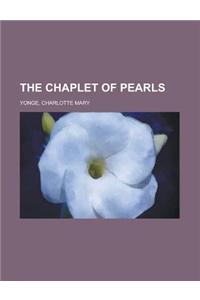 The Chaplet of Pearls