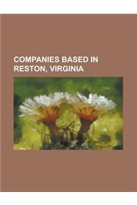 Companies Based in Reston, Virginia