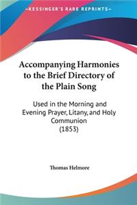 Accompanying Harmonies to the Brief Directory of the Plain Song