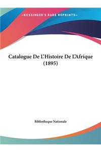 Catalogue de L'Histoire de L'Afrique (1895)
