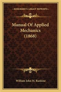 Manual Of Applied Mechanics (1868)