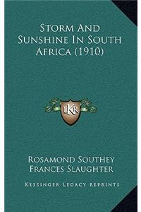 Storm and Sunshine in South Africa (1910)