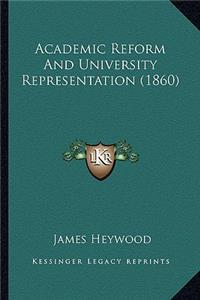 Academic Reform and University Representation (1860)