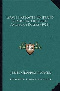 Grace Harlowe's Overland Riders on the Great American Desert (1921)