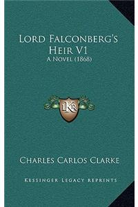 Lord Falconberg's Heir V1