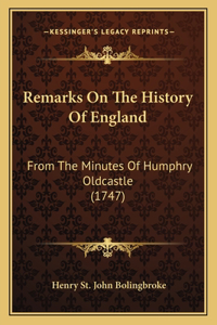 Remarks On The History Of England