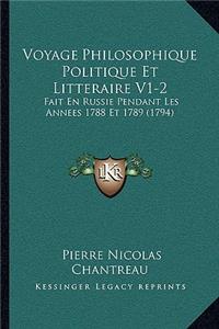 Voyage Philosophique Politique Et Litteraire V1-2