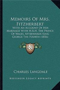 Memoirs Of Mrs. Fitzherbert