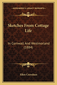 Sketches From Cottage Life