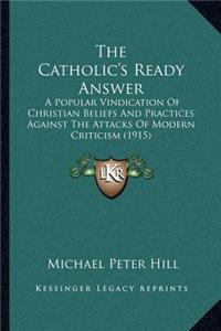 Catholic's Ready Answer