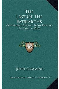 Last Of The Patriarchs