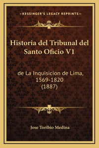 Historia del Tribunal del Santo Oficio V1