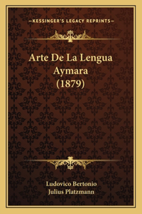 Arte De La Lengua Aymara (1879)