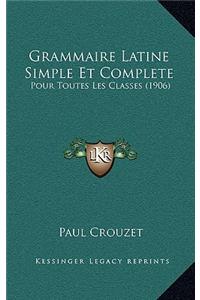 Grammaire Latine Simple Et Complete