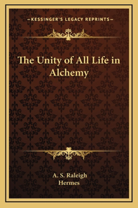 The Unity of All Life in Alchemy