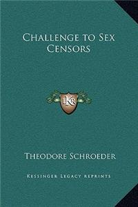 Challenge to Sex Censors