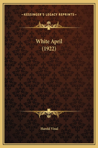 White April (1922)