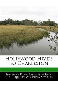 Hollywood Heads to Charleston