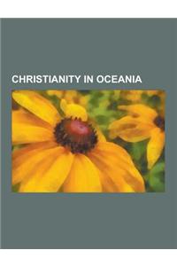 Christianity in Oceania: Christian Denominations in Oceania, Christian Missionaries in Oceania, Christianity in Australia, Christianity in Fiji