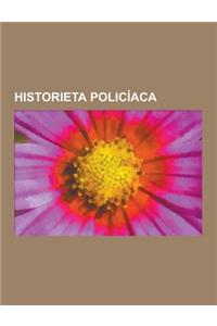 Historieta Policiaca