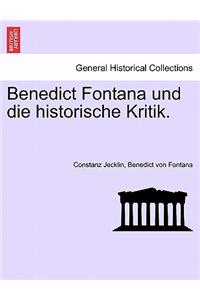 Benedict Fontana Und Die Historische Kritik.