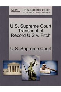 U.S. Supreme Court Transcript of Record U S V. Fitch
