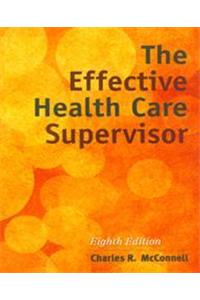 Effective Health Care Supervisor