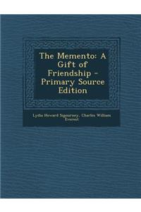 Memento: A Gift of Friendship