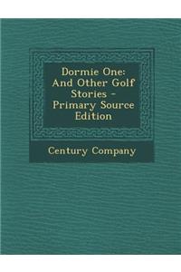 Dormie One: And Other Golf Stories