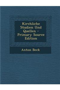 Kirchliche Studien Und Quellen